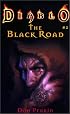 The Black Road (Diablo, Book 2)