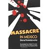 Massacre in Mexico