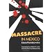 Massacre in Mexico
