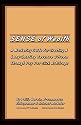 Sense of Wealth: A Marketing Guide For Creating A Long Lasting Revenue Stream Through Pay Per Click Arbitrage