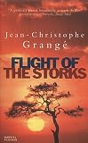 Cover of Flight of the Storks by Jean-Christophe Grange 1860468454