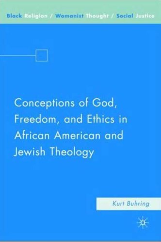 Conceptions of God, Freedom, and Ethics in African American and Jewish Theology (Black Religion/Womanist Thought/Social Justice) under Black Theology in The Books Store