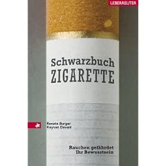 Schwarzbuch Zigarette. Rauchen gef�hrdet Ihr Bewusstsein
