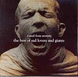 E-Mail From Eternity: The Best of Sad Lovers and Giants