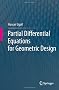 Partial Differential Equations for Geometric Design
