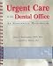 Books : Urgent Care in the Dental Office: An Essential Handbook
