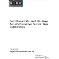 Don't Discard Microsoft IIS - Keep Security Knowledge Current: Giga Collaboration
