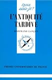 L'Antiquit� Tardive
