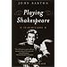 Behind-the-scenes looks at acting Shakespeare
