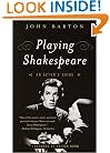 Playing Shakespeare: An Actor's Guide (Methuen Paperback)
