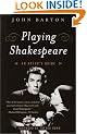 Playing Shakespeare: An Actor's Guide (Methuen Paperback)