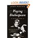 Playing Shakespeare: An Actor's Guide (Methuen Paperback)