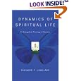 Dynamics of Spiritual Life: An Evangelical Theology of Renewal by Richard F. Lovelace