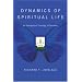 Dynamics of Spiritual Life