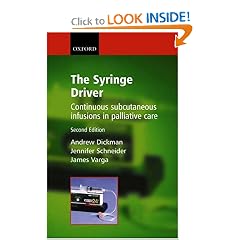The Syringe Driver: Continuous Subcutaneous Infusions in Palliative Care