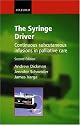 The Syringe Driver: Continuous subcutaneous infusions in palliative care