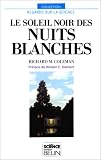 Le Soleil noir des nuits blanches