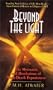 Beyond the Light: What Isn't Being Said About Near-Death Experience