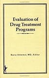 Evaluation of Drug Treatment Programs