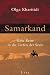 Samarkand. Eine Reise in die Tiefen der Seele.
