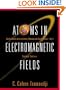 Atoms in Electromagnetic Fields (World Scientific Series on Atomic, Molecular and Optical Phy)