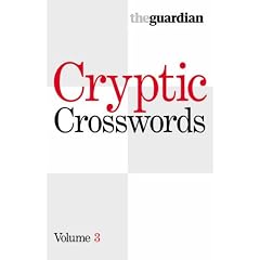 "Guardian" Cryptic Crosswords: v. 3