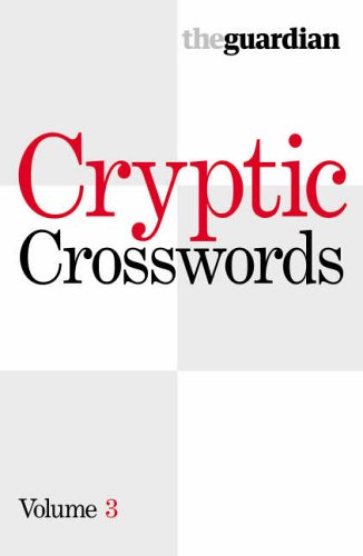 "Guardian" Cryptic Crosswords: v. 3