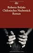 Chilenisches Nachtst�ck: Roman