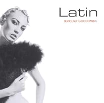 Latin: Seriously Good Music