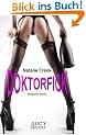 Doktorfick: Erotischer Roman