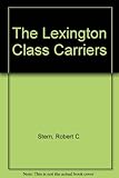 The Lexington class carriers