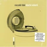 Niccolo Fabi - Dischi Volanti 1996-2006