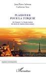 Plaidoyer pour la Turquie: De Fran�oi...