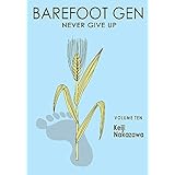 barefoot gen vol 10 never give up