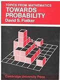 Towards probability