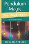 Pendulum Magic for Beginners: Power to Achieve All Goals (For Beginners (Llewellyn's))