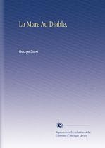 La Mare Au Diable, (French Edition)