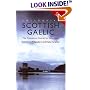 Colloquial Scottish Gaelic: The Complete Course for Beginners (Colloquial Series (Multimedia))