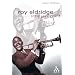Roy Eldridge: Little Jazz Giant (Bayou Jazz Lives)