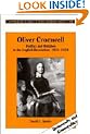 Oliver Cromwell: Politics and Religion in the English Revolution 1640-1658 (Cambridge Topics in History)