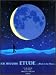 ���о� ETUDE~a Wish to the Moon~ ���ꥸ�ʥ륨�ǥ������