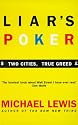 Liar's Poker: Two Cities, True Greed(Coronet Books): Playing the Money Markets