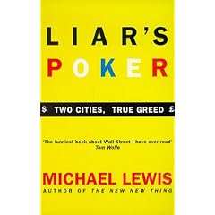 Liar's Poker: Two Cities, True Greed(Coronet Books): Playing the Money Markets