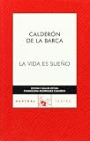 La vida es sueno (Spanish Edition)