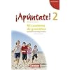 �Ap�ntate!: Band 2 - Mi cuaderno de gram�tica: Grammatik zum Selberschreiben mit L�sungsheft