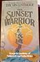 The Sunset Warrior (The Sunset Warrior Sequence, Book 1)
