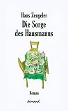Die Sorge des Hausmanns