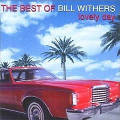 The Best of Bill Withers: Lovely Day