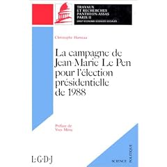 La Campagne de Jean-Marie Le Pen pour l'�lection pr�sidentielle de 1988