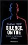 Silence, on tue : Crimes et Mensonges � l'Elys�e
